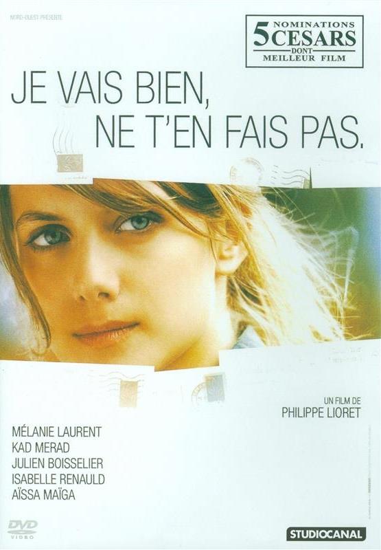 Je vais bien, ne t'en fais pas (2006)