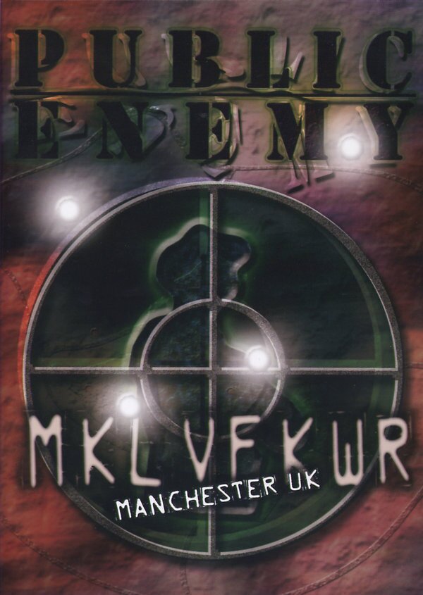 Public Enemy - The Revolverlution Tour 2003 - Manchaster UK
