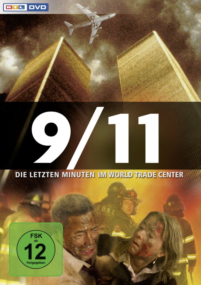 9/11 - Die letzen Minuten im World Trade Center