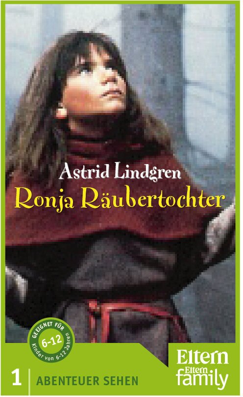 Astrid Lindgren - Ronja Räubertochter (Eltern Edition)