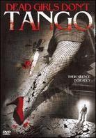 Dead Girls Don't Tango