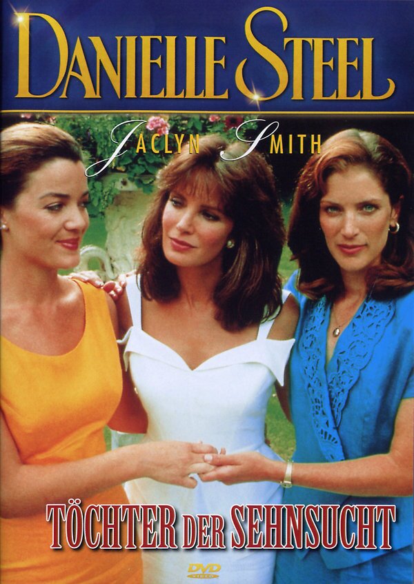 Danielle Steel - Töchter der Sehnsucht - Kaleidoscope