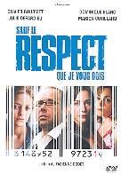Sauf le respect que je vous dois