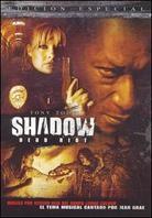 Shadow - Dead Riot (2006)