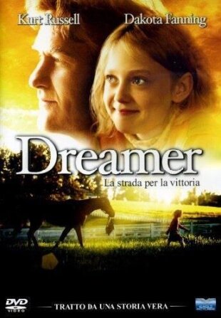 Dreamer - La strada per la vittoria (2005)