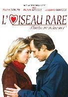 L'oiseau rare - Célibataire cherche âme soeur!