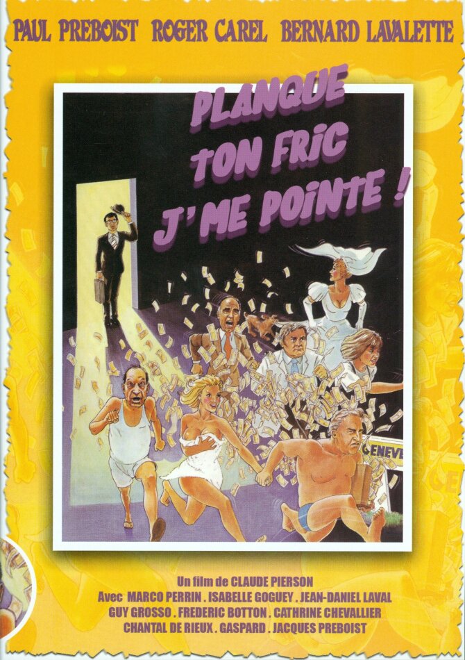 Planque ton fric, j'me pointe! (1980)