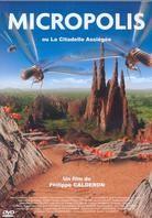 Micropolis - La citadelle assi&eacute;g&eacute;e