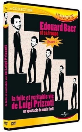 La folle et véritable vie de Luigi Prizzoti - Un spectacle de Music-Hall