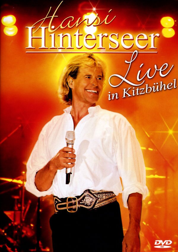 Hansi Hinterseer - Live in Kitzbühel 2006