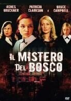 Il mistero del bosco (2006)