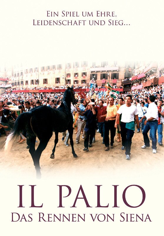Il Palio - Das Rennen von Siena