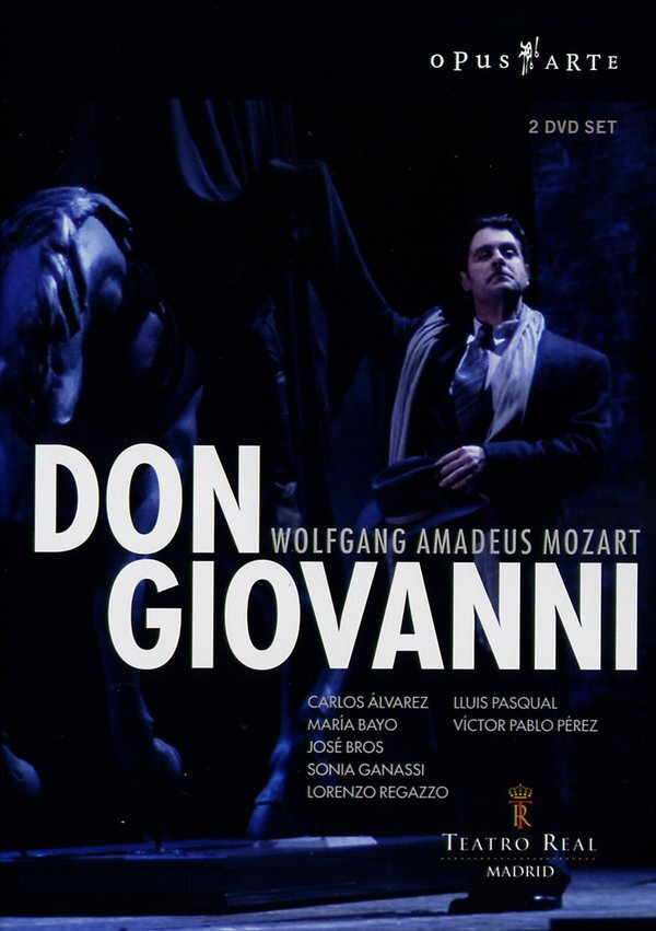 Orchestra of the Teatro Real Madrid, Victor Pablo Pérez & Carlos Álvarez - Mozart - Don Giovanni Opus Arte, 2 DVDs
