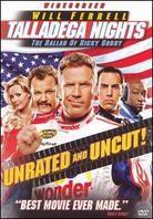 Talladega Nights: - The Ballad of Ricky Bobby (2006) Unrated