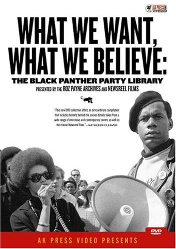 What We Want, What We Believe: The Black Panther Party Library (2006) 4 DVDs