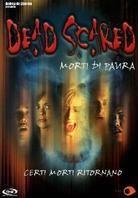 Dead scared (2004)