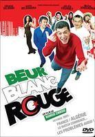 Beur blanc rouge (2006)