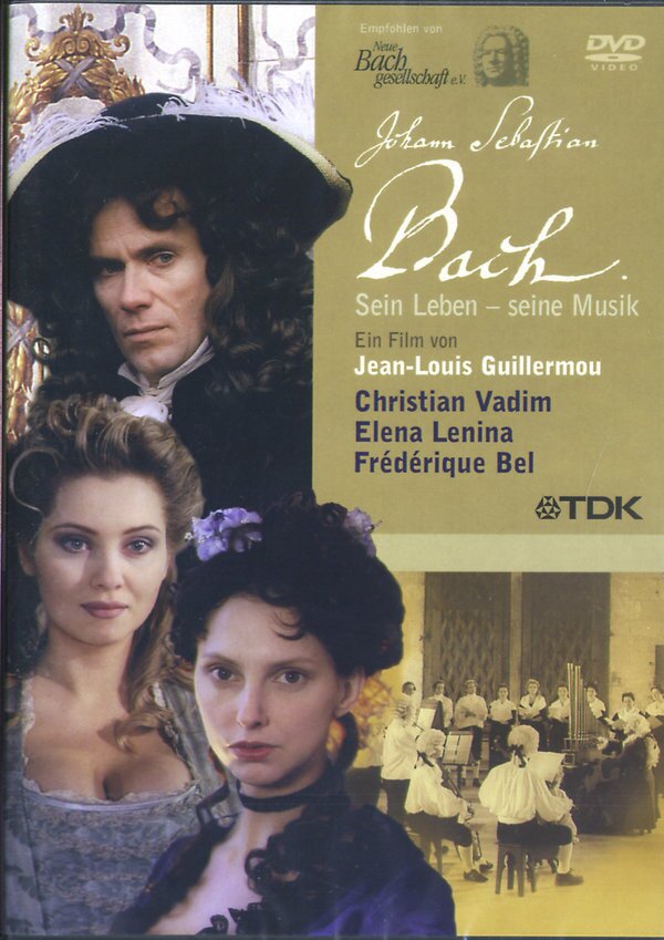 Johann Sebastian Bach - Sein Leben - Seine Musik (2003)