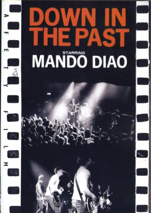 Mando Diao - Down in the past