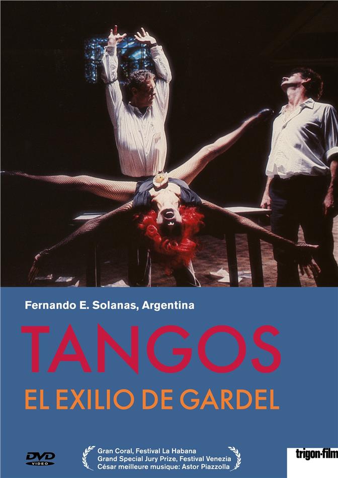 Tangos - El exilio de Gardel Trigon-Film