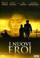 I nuovi eroi - Nouvelle-France (2004)