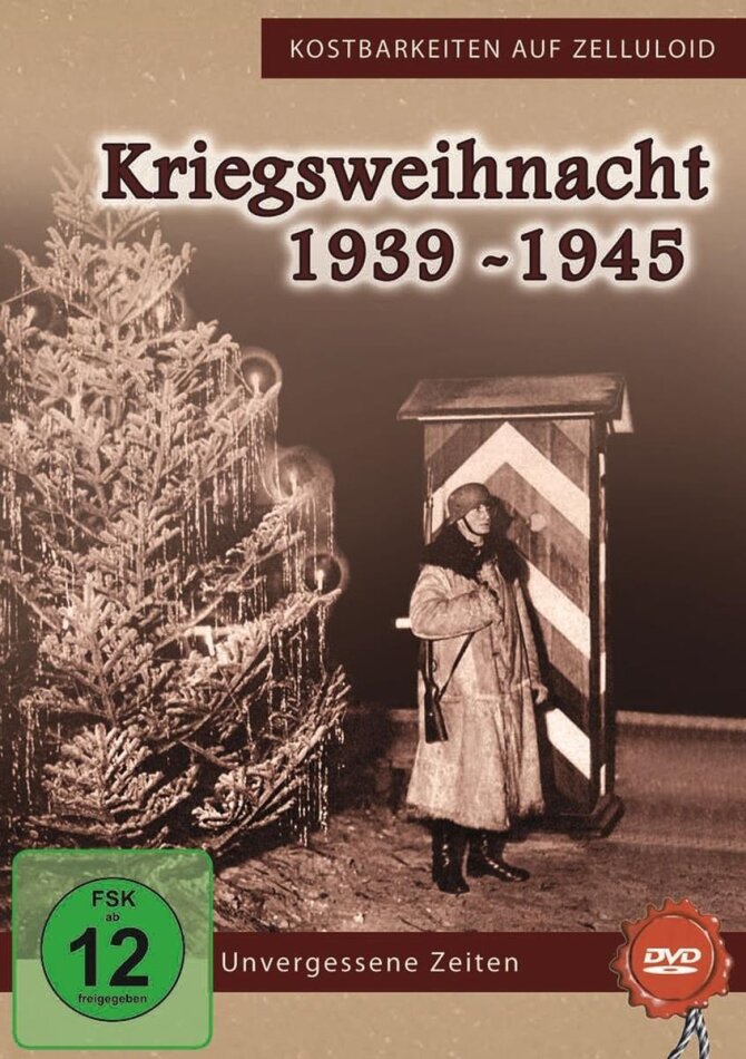Kriegsweihnacht 1939-1945