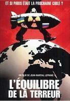 L'Équilibre de la terreur - Et si Paris était la prochaine cible?