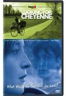 Looking for Cheyenne