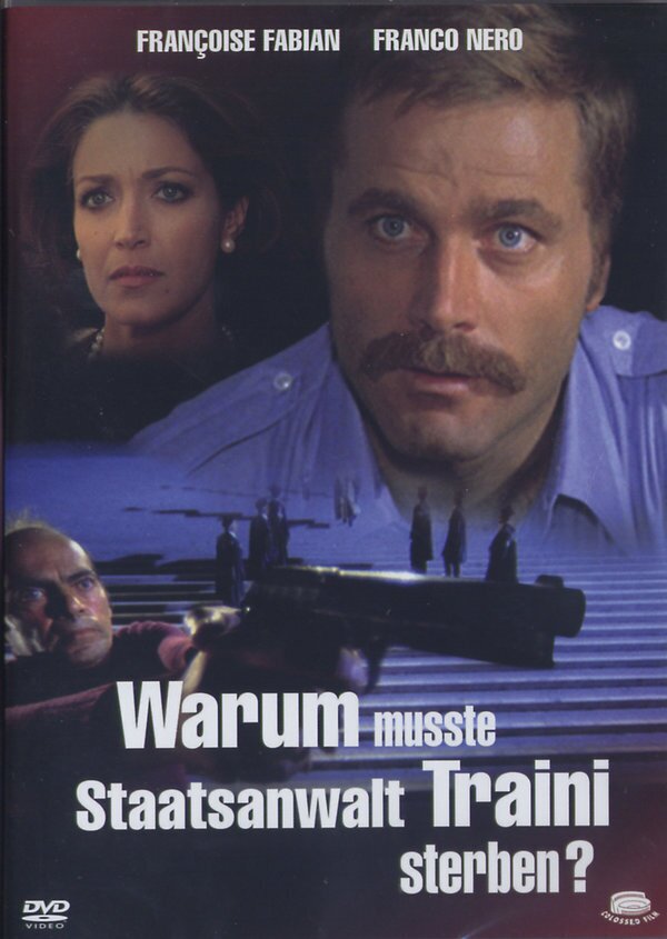Warum musste Staatsanwalt Traini sterben? (1975)
