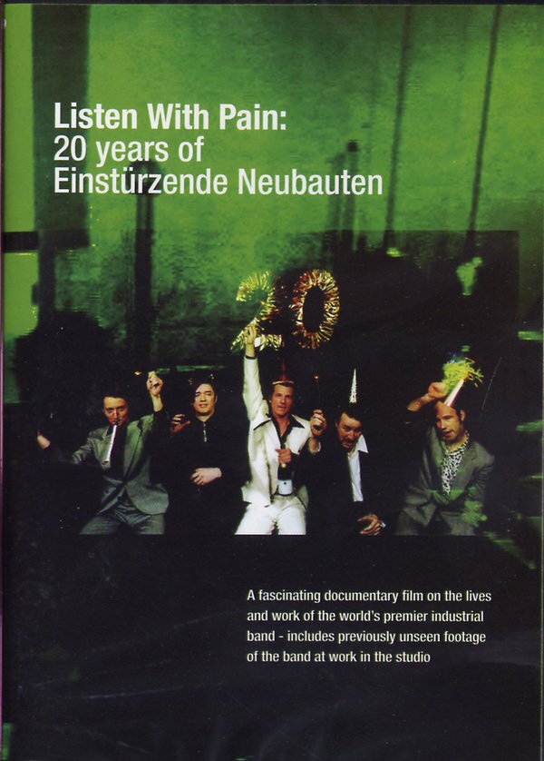 Einstürzende Neubauten - Hör mit Schmerzen / Listen with Pain