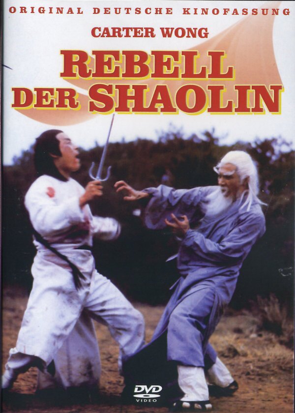 Rebell der Shaolin