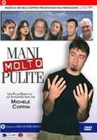 Mani molto pulite