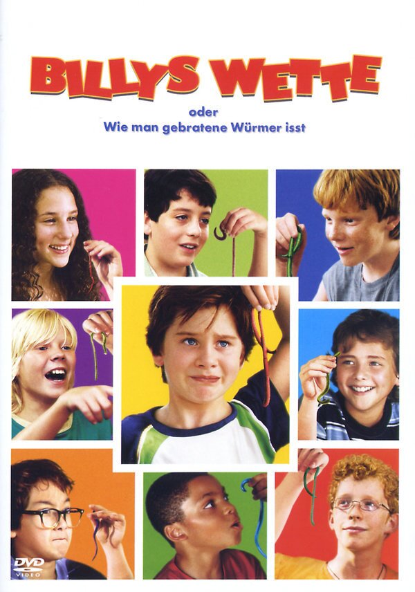 Billys Wette oder Wie man gebratene Würmer isst (2006)