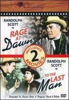 Rage at Dawn / To the Last Man