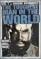 The Toughest Man in the World