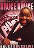 Platinum Comedy Series - Bruce Bruce