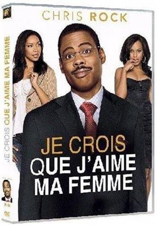 Je crois que j'aime ma femme (2007)