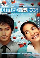 Citizen Dog - Mah nakorn