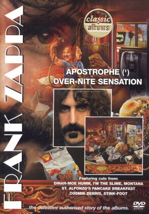 Frank Zappa - Classic Albums: Apostrophe / Over-Nite Sensation