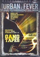 Gang Tapes