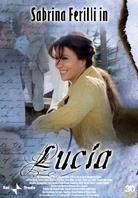 Lucia - Angela, Matilde, Lucia una donna tre vite (2005)