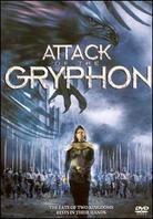 Attack of the Gryphon (2007)