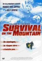 Survival on the Mountain