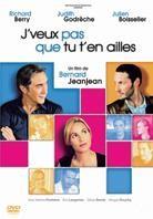 J'veux pas que tu t'en ailles