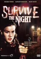 Survive the Night