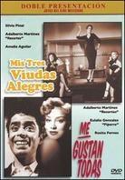 Mis Tres Viudas Alegres / Me Gustan Todas