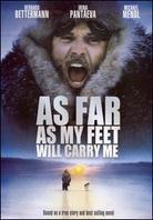 As Far As My Feet Will Carry Me (2001)