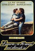 Laura... a 16 anni mi dicesti si