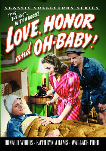 Love, Honor and Oh Baby!