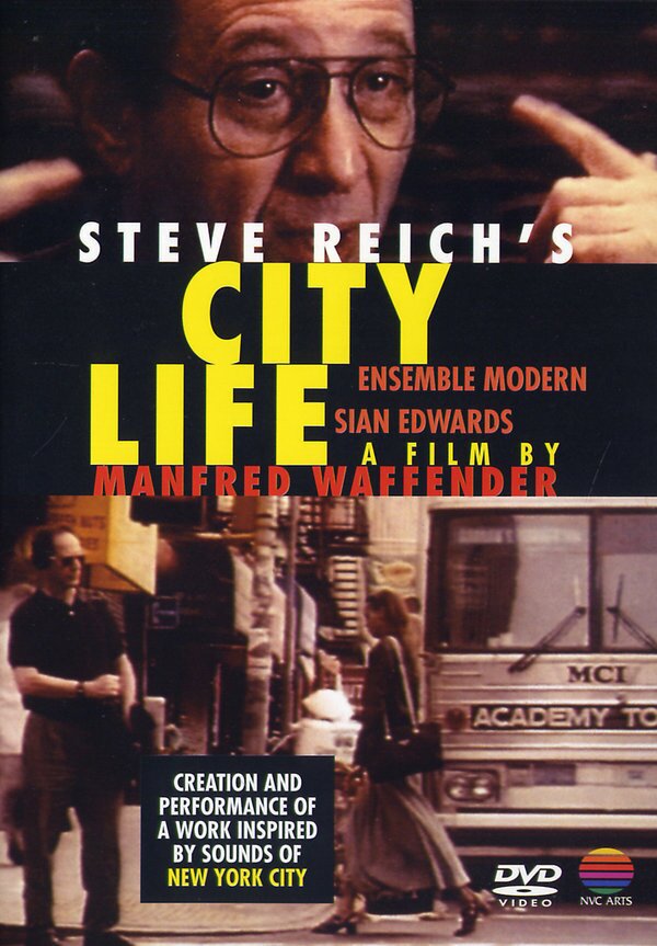 Reich Steve - Steve Reich's City Life